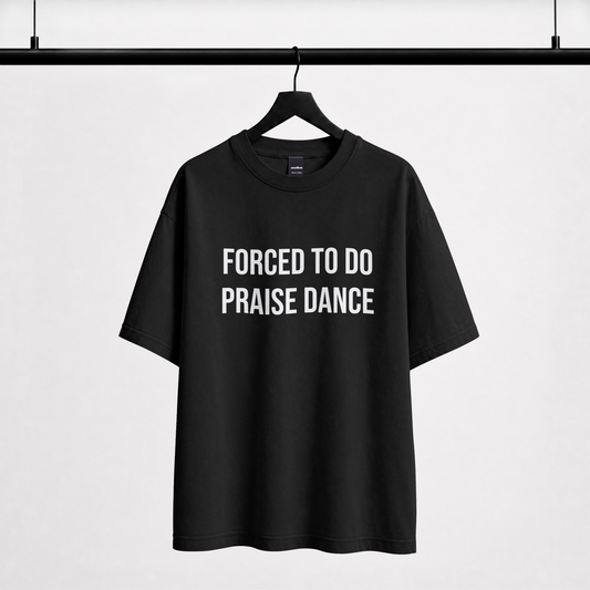 Forced to do Praise Dance